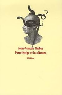 Jean Francois Chabas - Perce-Neige et les démons