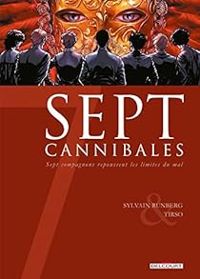 Sylvain Runberg - Tirso Cons - Sept Cannibales