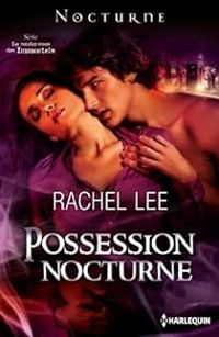 Rachel Lee - Possession nocturne