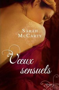 Sarah Mccarty - Voeux sensuels