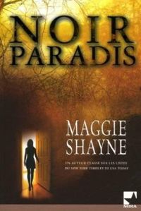 Maggie Shayne - Noir paradis