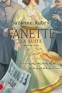 Suzanne Aubry - Un monde nouveau