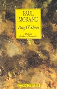 Couverture du livre Bug O'Shea - Paul Morand