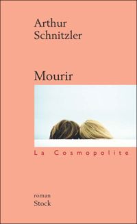 Arthur Schnitzler - Mourir