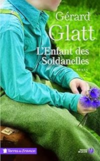 Gerard Glatt - L'enfant des Soldanelles