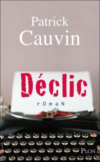 Patrick Cauvin - DECLIC