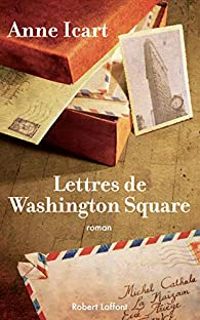 Couverture du livre Lettres de Washington Square - Anne Icart