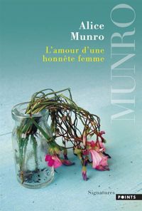 Couverture du livre L'Amour d'une honnête femme - Alice Munro