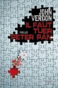 Couverture du livre Il faut tuer Peter Pan - John Verdon