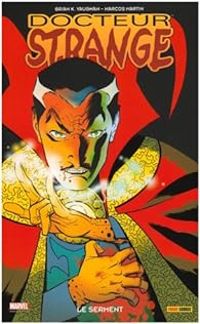 Brian K Vaughan - Docteur Strange : Le serment