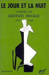 Georges Braque - Le Jour et la Nuit 