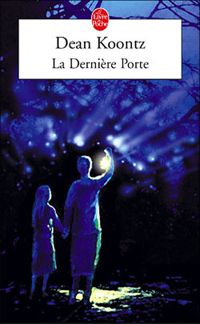 Dean Koontz - La Dernière Porte