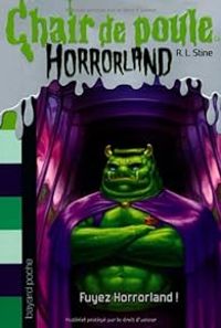 Robert Lawrence Stine - Fuyez Horrorland