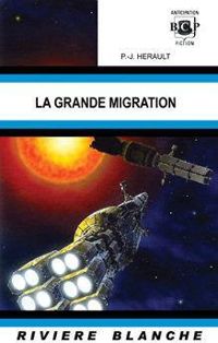 Paul Jean Herault - La grande migration