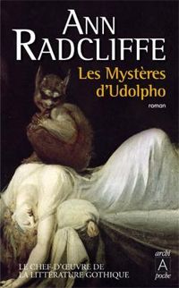 Ann Radcliffe - Les mystères d'Udolfo