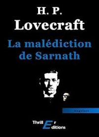 Couverture du livre La malédiction de Sarnath - Howard Phillips Lovecraft