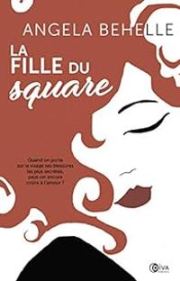 Couverture du livre La fille du square - Angela Behelle