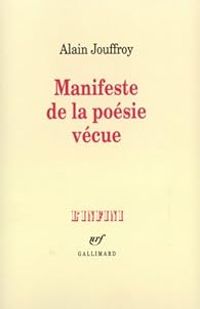 Couverture du livre Manifeste de la poésie vécue - Alain Jouffroy