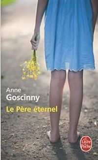 Anne Goscinny - Le Père éternel