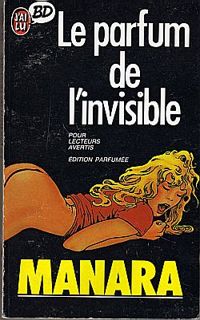 Milo Manara - Le parfum de l'invisible