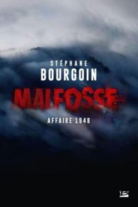 Couverture du livre Malfosse - Stephane Bourgoin