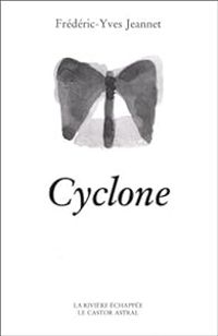 Frederic Yves Jeannet - Cyclone