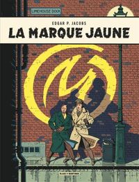 Couverture du livre La marque jaune - Edgar Pierre Jacobs - Edgar Pjacobs