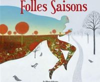 Jean-françois Chabas - David Sala(Illustrations) - Folles saisons