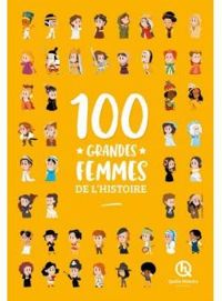 Couverture du livre 100 grandes femmes de l'Histoire - Bruno Wennagel - Mathieu Ferret