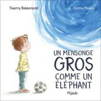 Thierry Robberecht - Un mensonge gros comme un éléphant