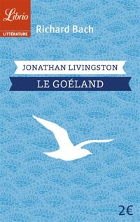 Richard Bach - Jonathan Livingston le goéland