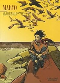 Pierre Makyo - Le Coeur en Islande - Intégrale