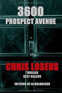 Couverture du livre 3600 Prospect Avenue - Chris Loseus