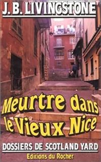 Christian Jacq - Meurtre dans le vieux Nice