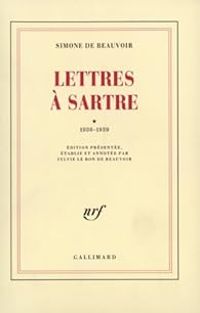 Couverture du livre Lettres à Sartre 01 : 1930 - 1939 - Simone De Beauvoir