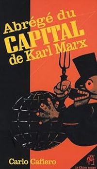 Karl Marx - Abrégé du Capital de Karl Marx