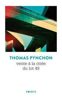 Thomas Pynchon - Vente à la criée du lot 49