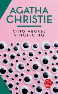 Agatha Christie - Cinq heures vingt-cinq