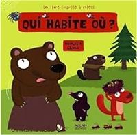 Nathalie Choux - Qui habite où ? : Un livre-surprise à volets