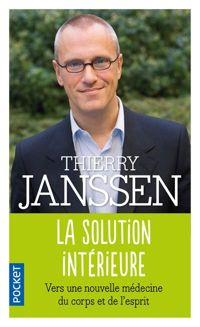 Couverture du livre La solution intérieure  - Thierry Janssen