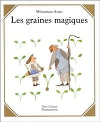 Mitsumasa Anno - Les graines magiques