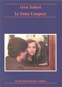 Leon Tolstoi - Le Faux coupon