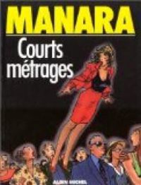 Milo Manara - Courts métrages