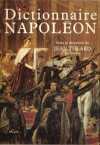 Couverture du livre Dictionnaire Napoléon - Jean Tulard