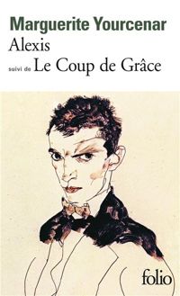 Couverture du livre Alexis ou le traité du vain combat  - Marguerite Yourcenar