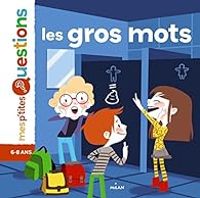 Couverture du livre Les gros mots - Stephane Frattini - Colonel Moutarde