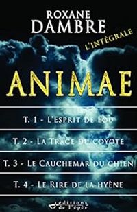 Roxane Dambre - Animae - Intégrale