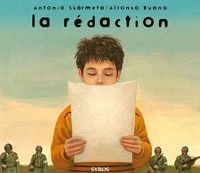 Couverture du livre La Rédaction - Antonio Skrmeta