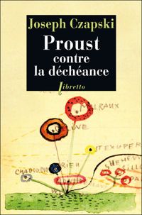 Couverture du livre Proust contre la déchéance - Jozef Czapski