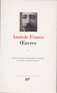 Anatole France - Oeuvres